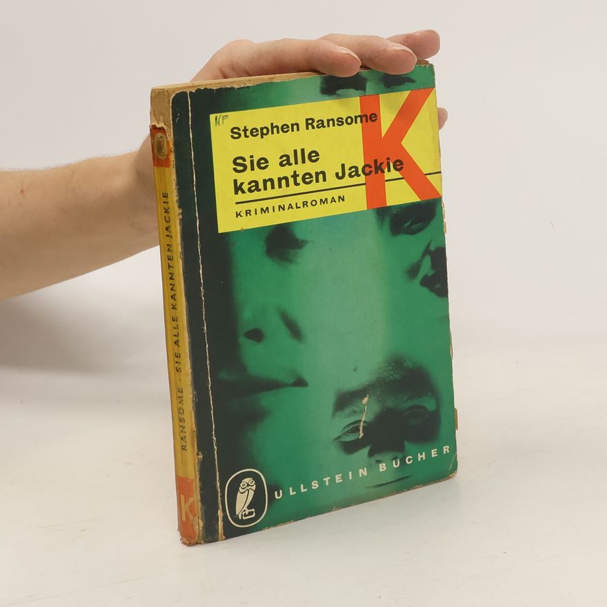 Stephen Ransome Sie alle kannten Jackie