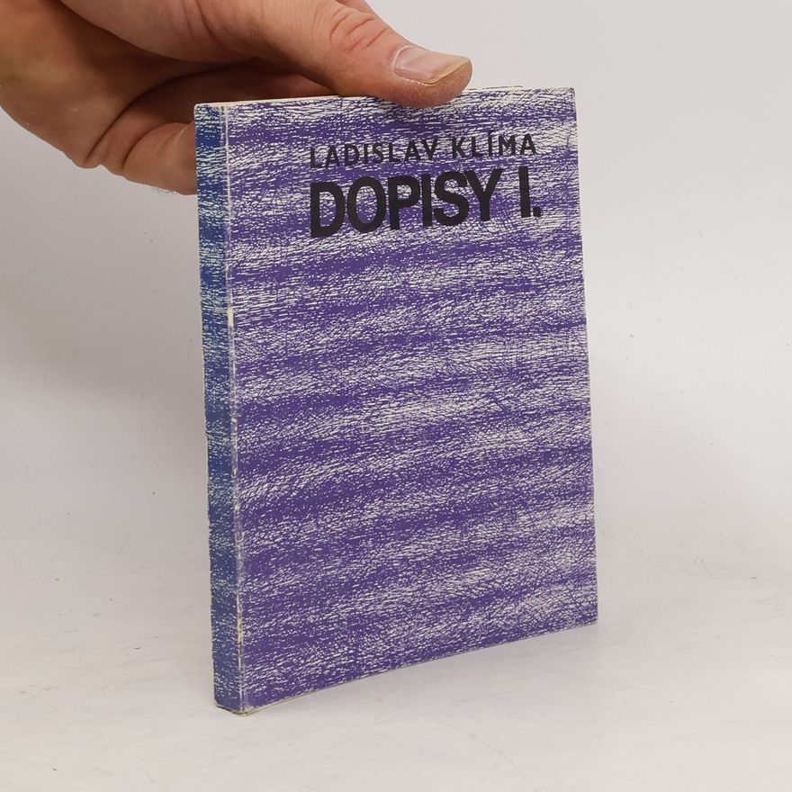 Ladislav Klíma Dopisy I.