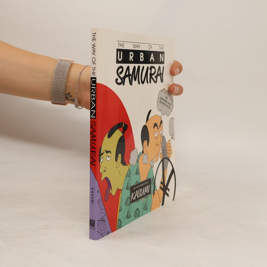 Deborah Minkin The Way of the Urban Samurai