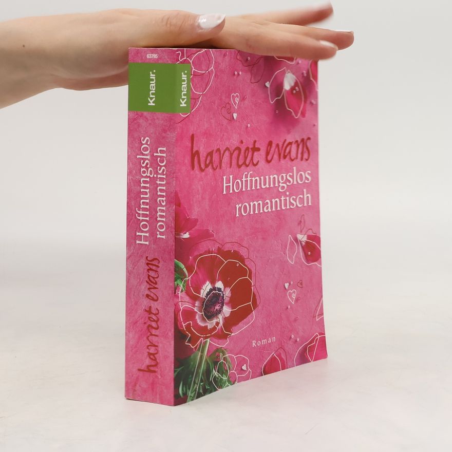 Harriet Evans Hoffnungslos romantisch