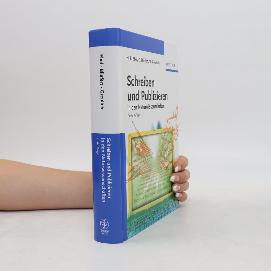 Hans F. Ebel Schreiben und Publizieren in den Naturwissenschaften