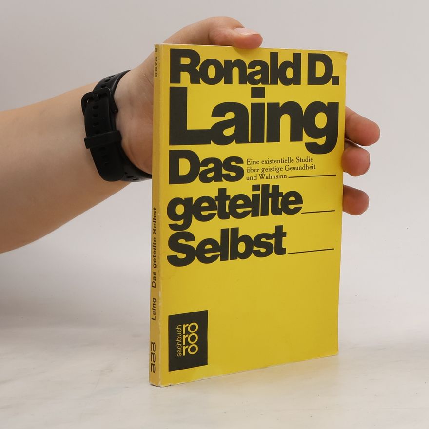 R. D. Laing Das geteilte Selbst