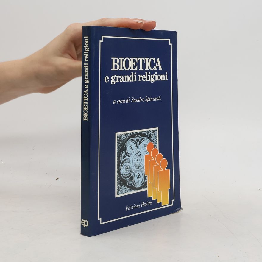 Autorenkollektiv Bioetica e grandi religioni