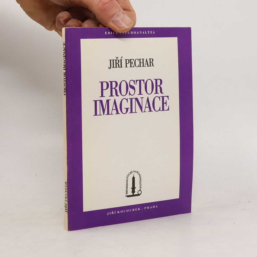 Jiří Pechar Prostor imaginace