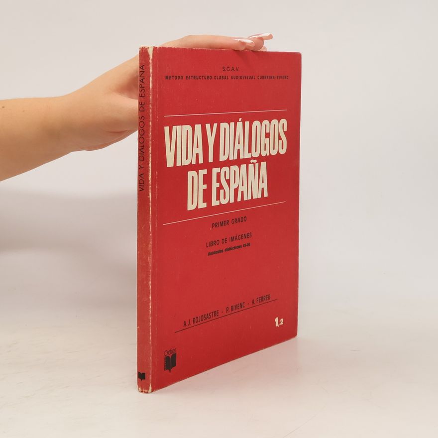 Antonio J. Rojosastre Vida y diálogos de España 1