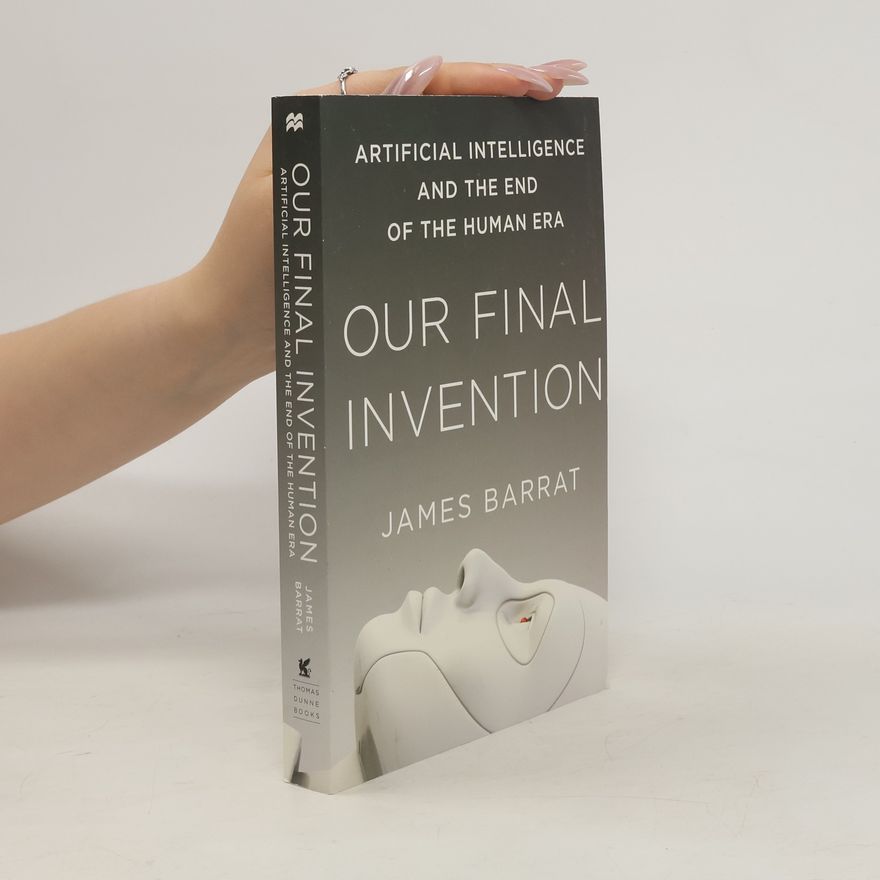 Barrat James Our Final Invention