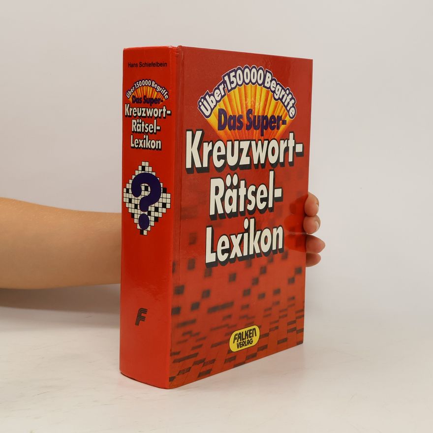 Various authors Das Super-Kreuzworträtsellexikon
