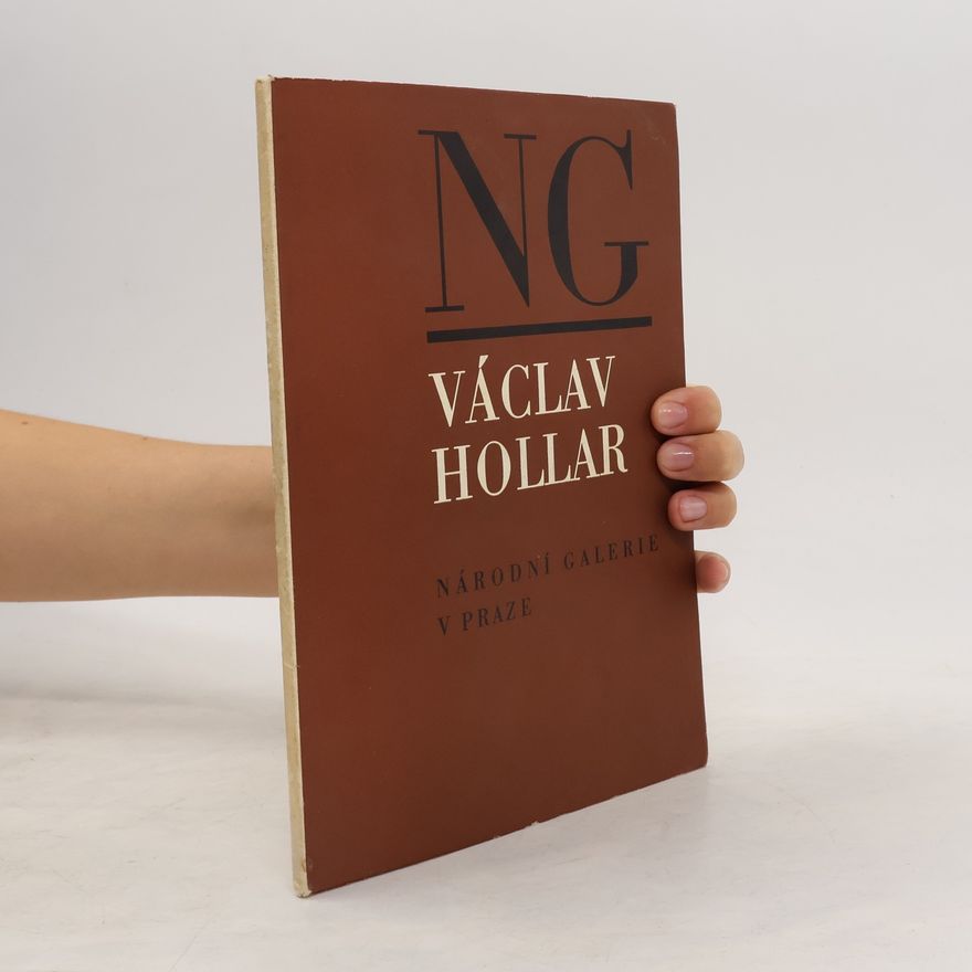 Jiřina Volková Václav Hollar : 1607-1677 : Kresby-lepty : Katalog výstavy, Praha 1969
