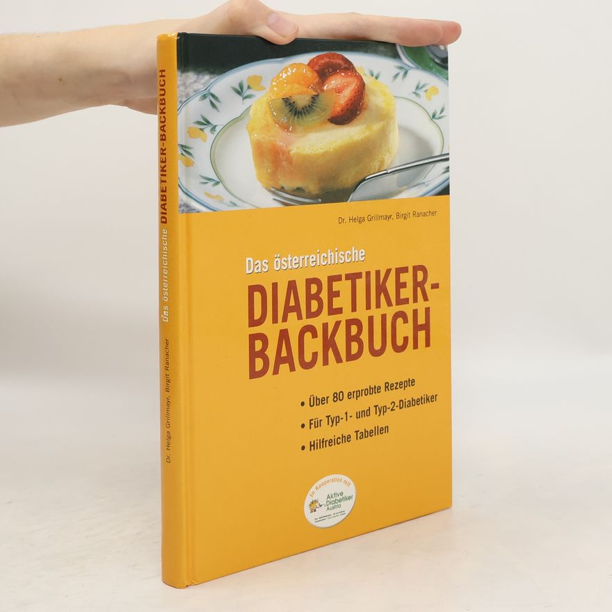 Helga Grillmayr Das österreichische Diabetiker-Backbuch