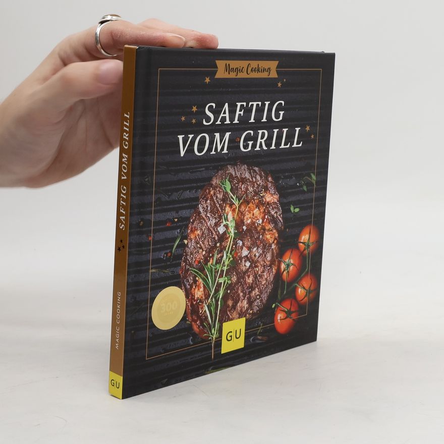 Matthias F. Mangold Saftig vom Grill