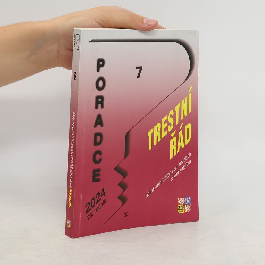 Kolektiv autorů Poradce 7/2024. Trestní řád