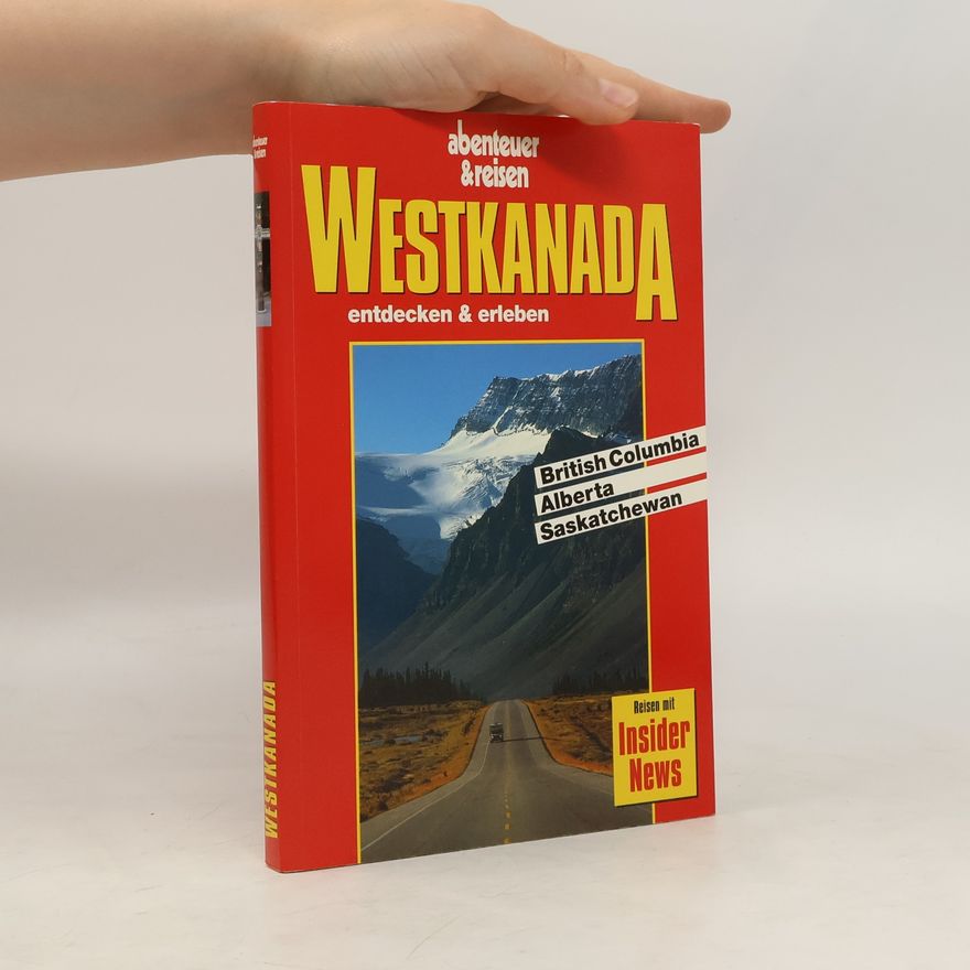 Thomas Jeier Westkanada entdecken & erleben