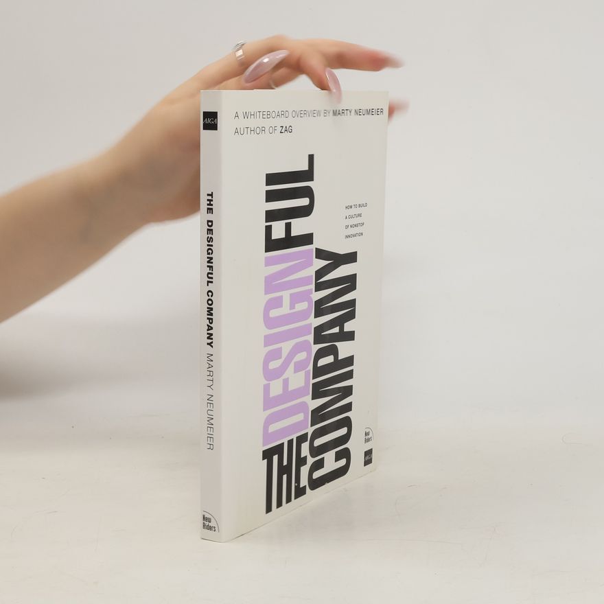 Marty Neumeier The Designful Company
