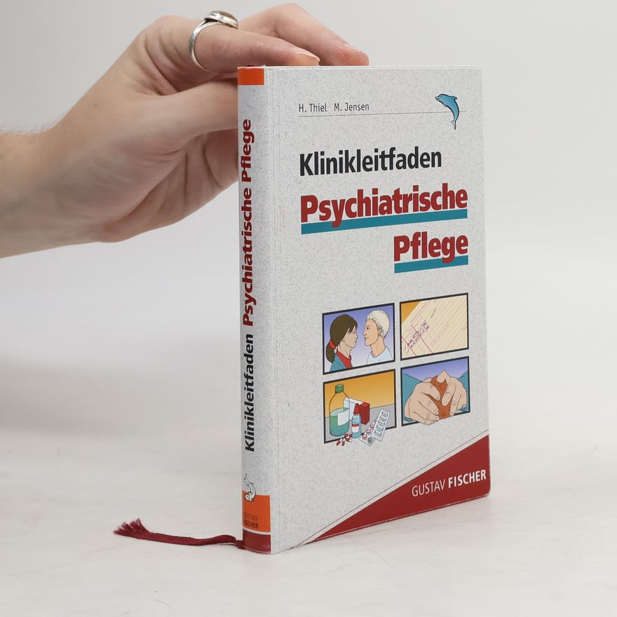 Holger Thiel Klinikleitfaden psychiatrische Pflege