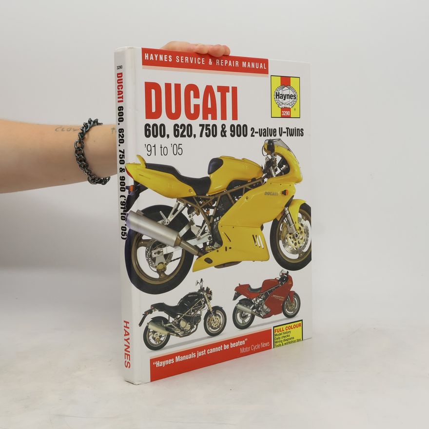 Autorenkollektiv Ducati 600, 620, 750 & 900 2-valve V-Twins '91 to '05