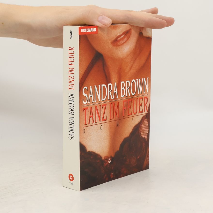 Sandra Brown Tanz im Feuer