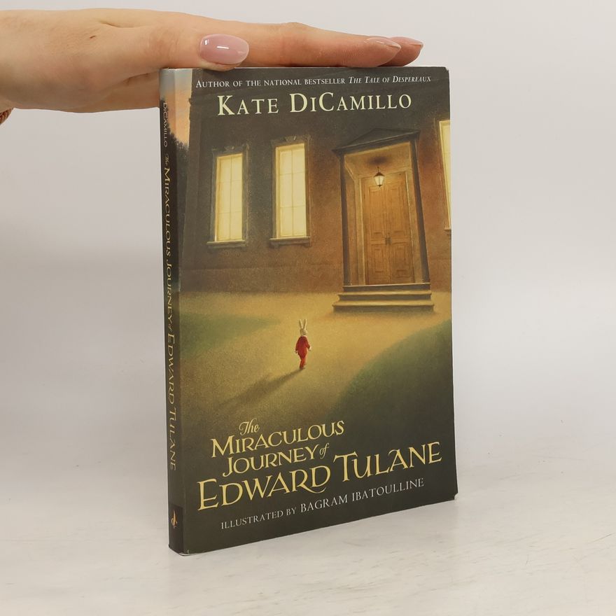 Kate DiCamillo The Miraculous Journey of Edward Tulane