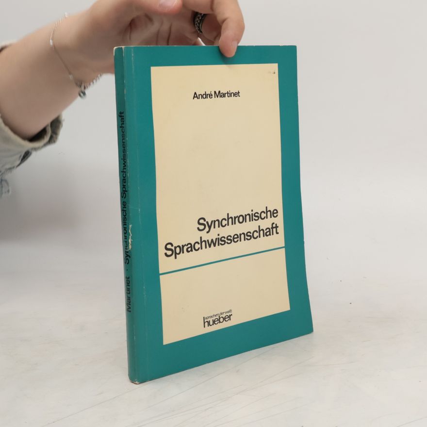 André Martinet Synchronische Sprachwissenschaft