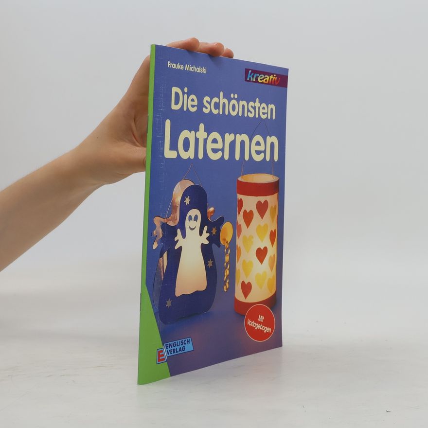 Autorenkollektiv Die schönsten Laternen