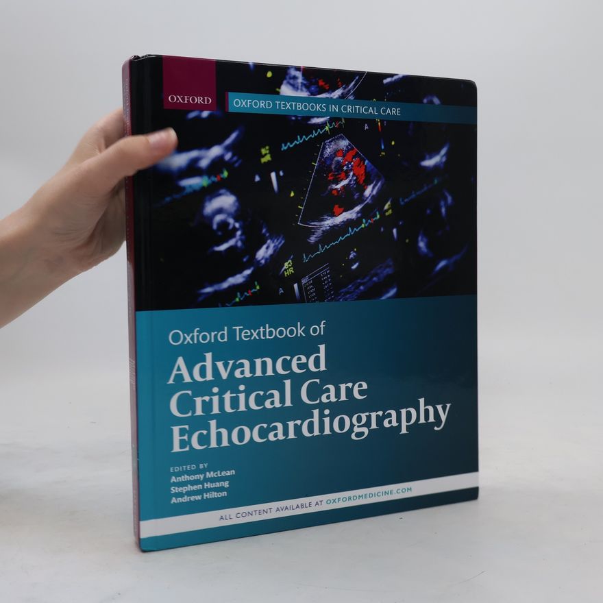 Stephen Huang Oxford Textbook of Advanced Critical Care Echocardiography