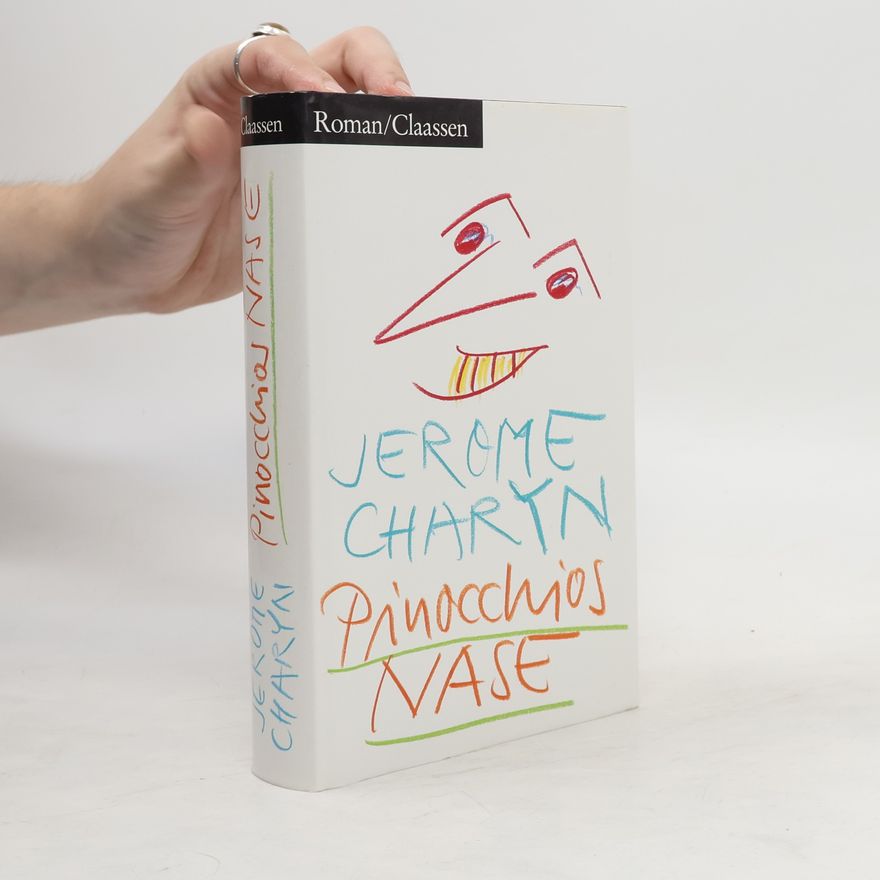 Jerome Charyn Pinocchios Nase