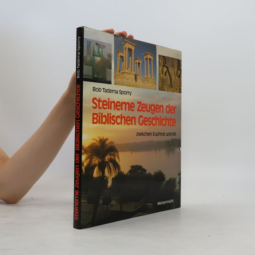 Jacoba Tadema-Sporry Steinerne Zeugen der biblischen Geschichte