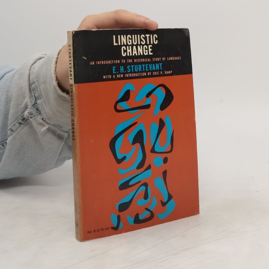 E. H. Sturtevant Linguistic Change