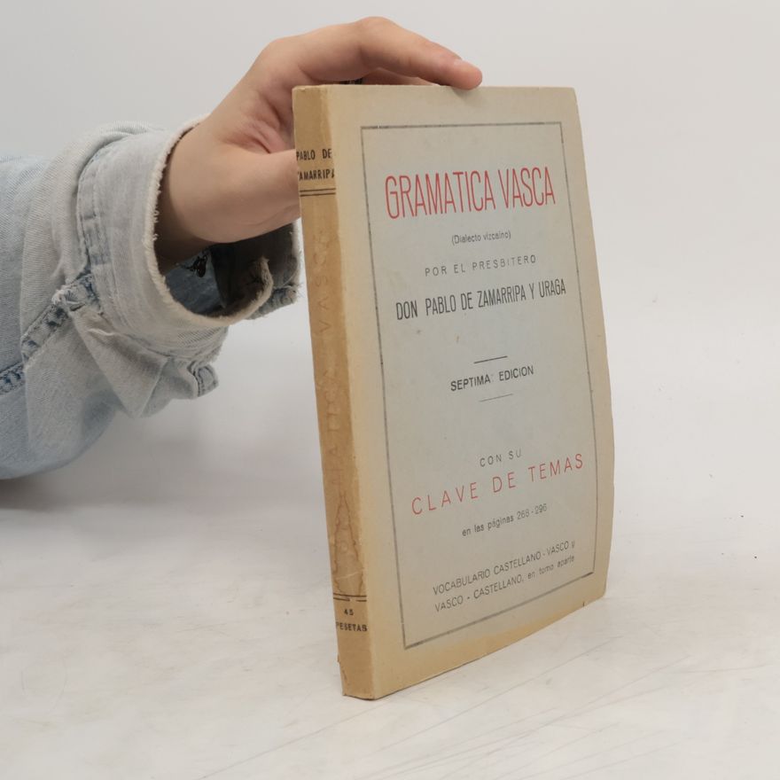Don Pablo de Zamarripa y Uraga Gramatica Vasca