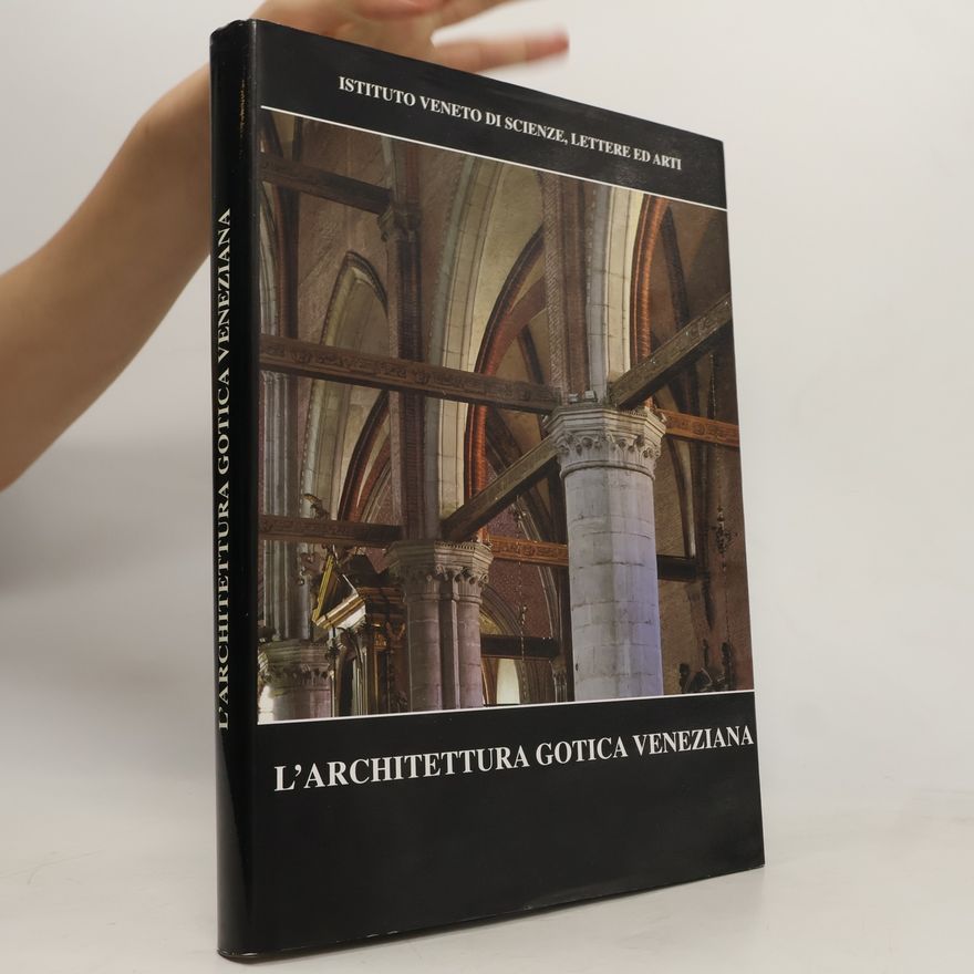Autorenkollektiv L'architettura gotica veneziana