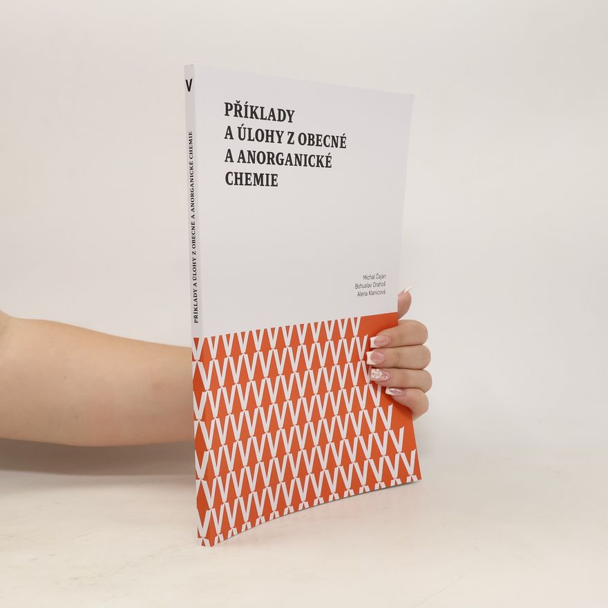 Kolektiv autorů Příklady a úlohy z obecné a anorganické chemie