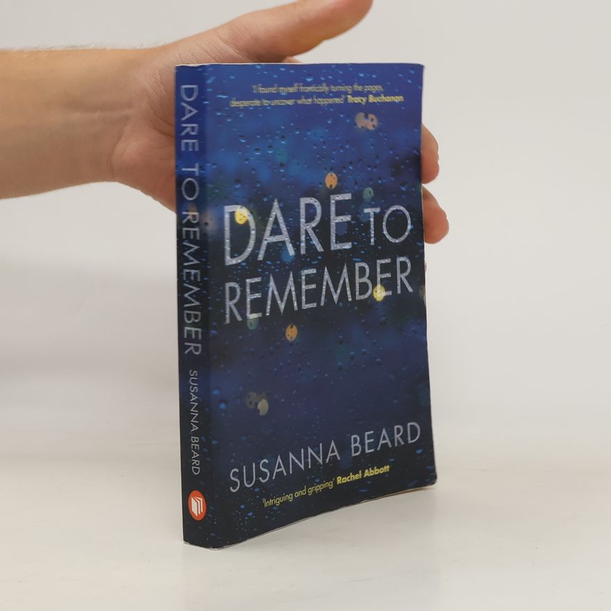 Susanna Beard Dare to Remember: New Psychological Crime Drama.
