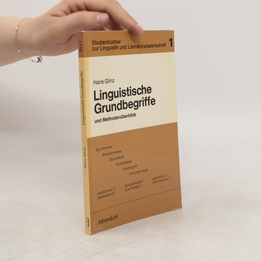 Hanz Glinz Linguistische Grundbegriffe und Methodenüberblick