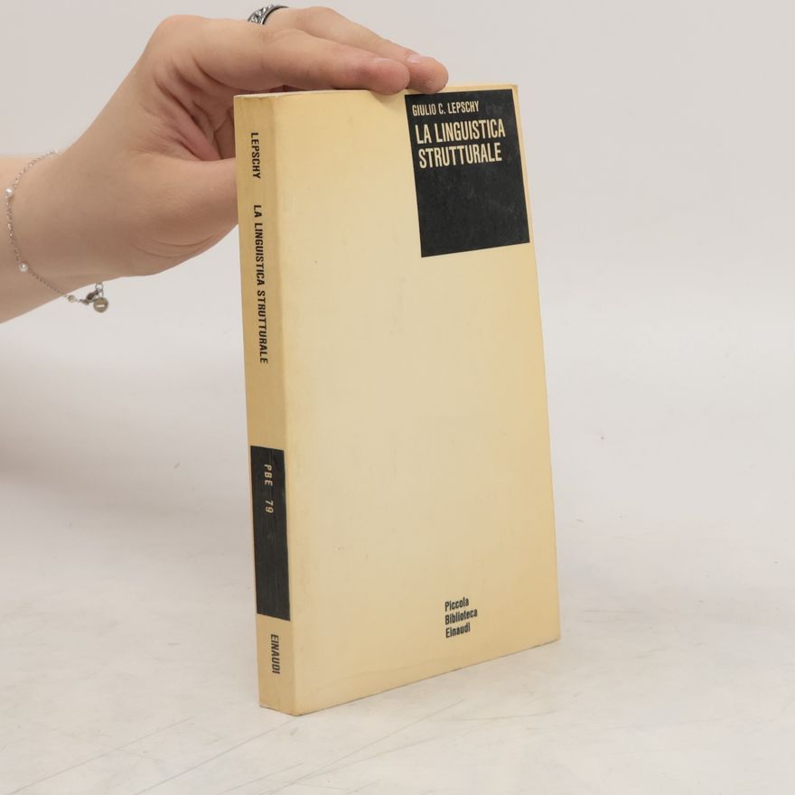 Giulio Lepschy La linguistica strutturale