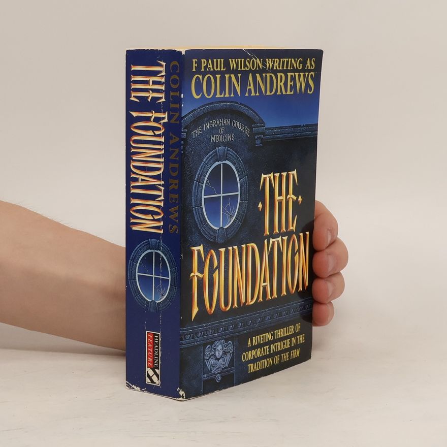 F. Paul Wilson The Foundation