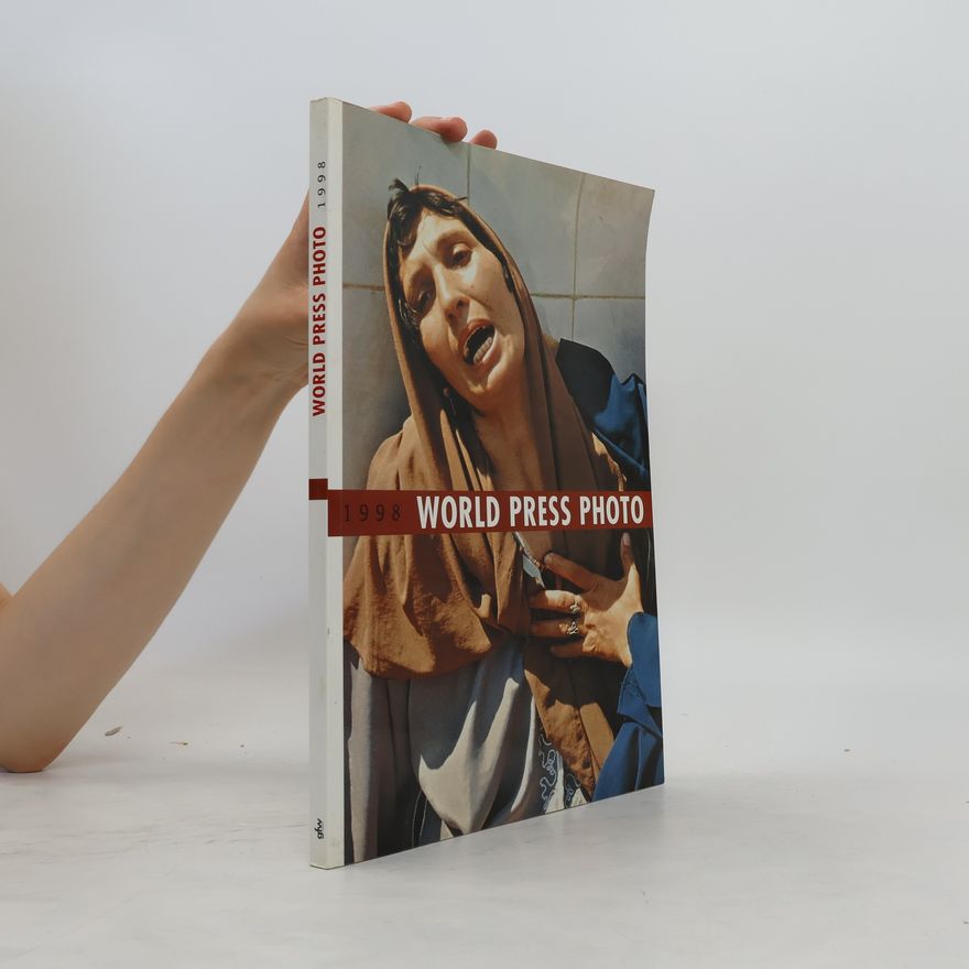 Autorenkollektiv World Press Photo 1998