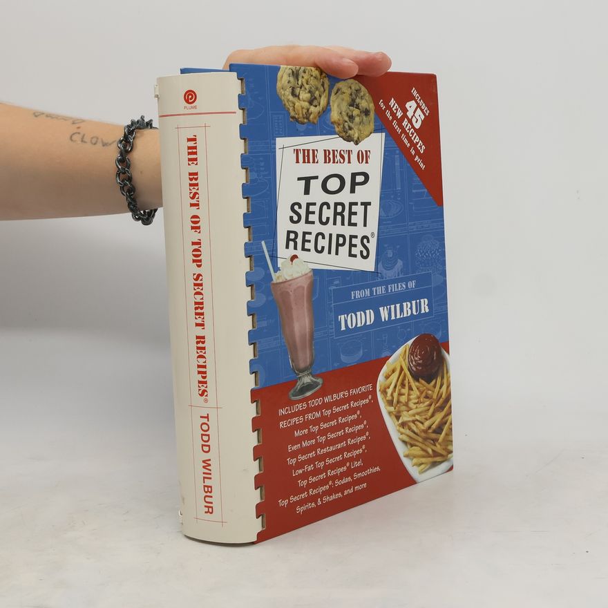 Todd Wilbur The Best of Top Secret Recipes