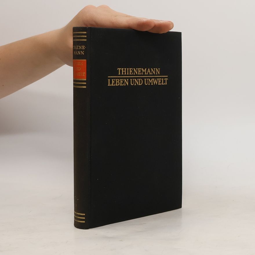 August Thienemann Leben und Umwelt