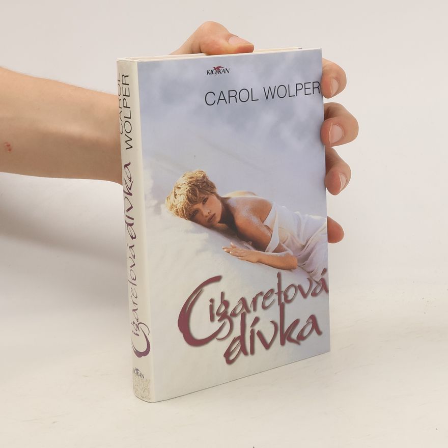 Carol Wolper Cigaretová dívka