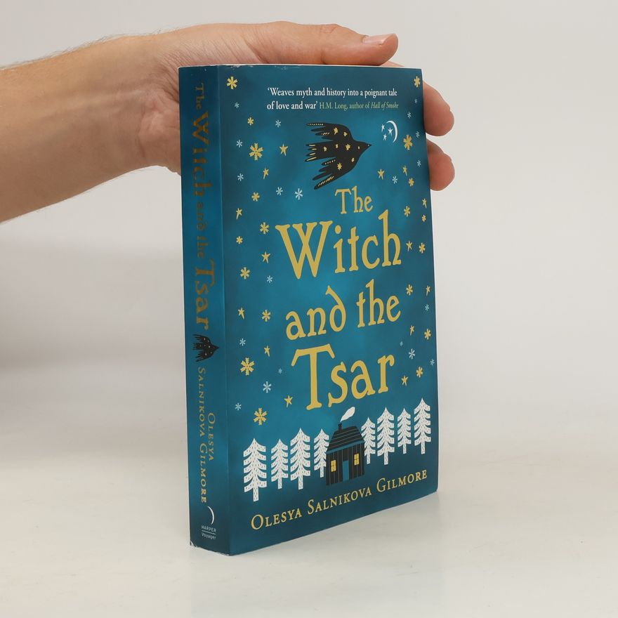 Olesya Salnikova Gilmore The Witch and the Tsar