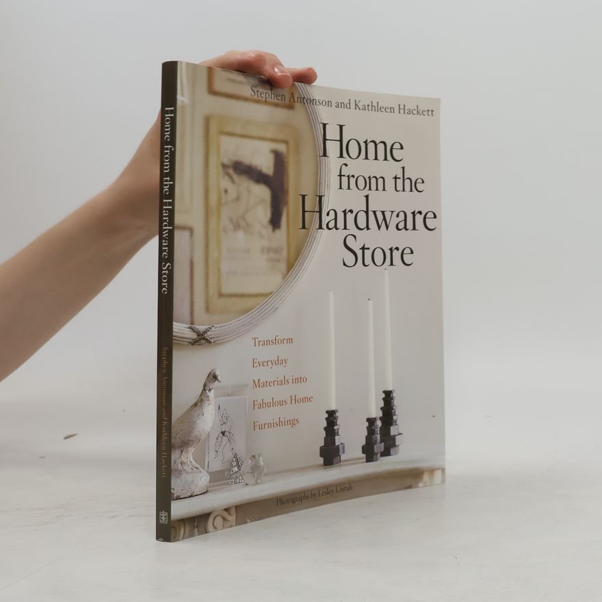 Stephen Antonson Home from the Hardware Store