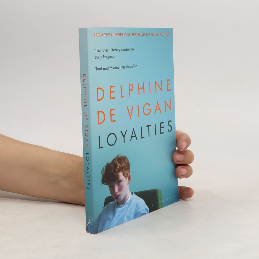 Delphine de Vigan Loyalties