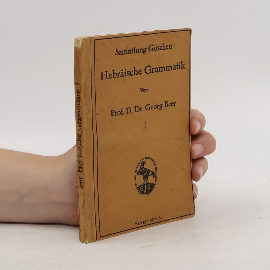 Georg Beer Sammlung Göschen Hebräische Grammatik 1