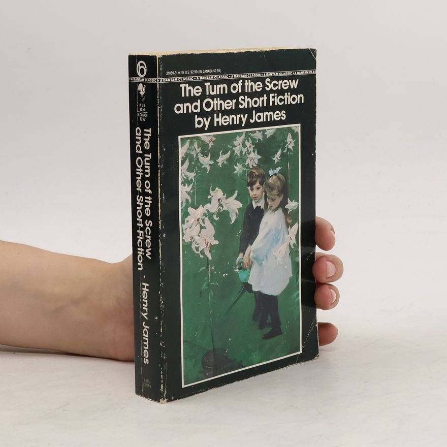 Henry James The Turn of the Screw and Other Short Fiction
