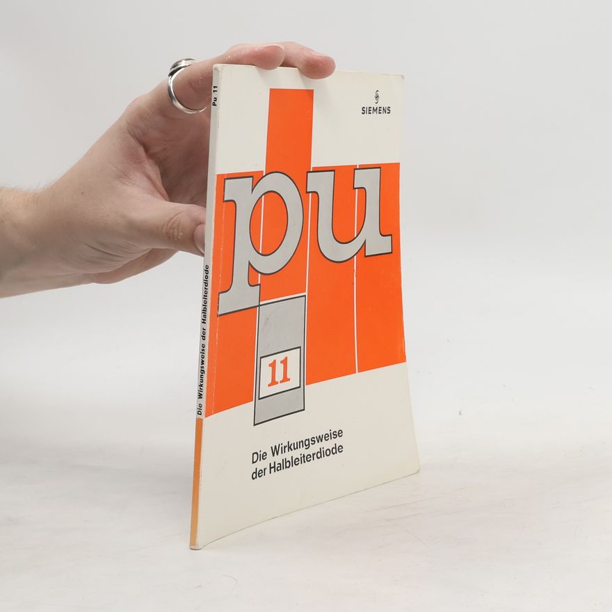 Udo Lob Die Wirkungsweise der Halbleiterdiode