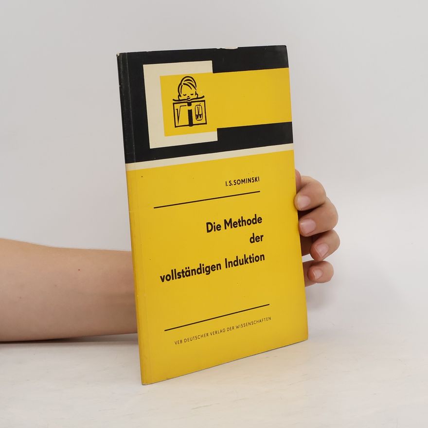 Ilʹja S. Sominskij Die Methode der vollständigen Induktion