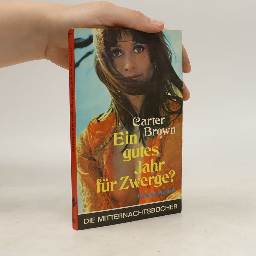 Carter Brown Ein gutes Jahr für Zwerge?