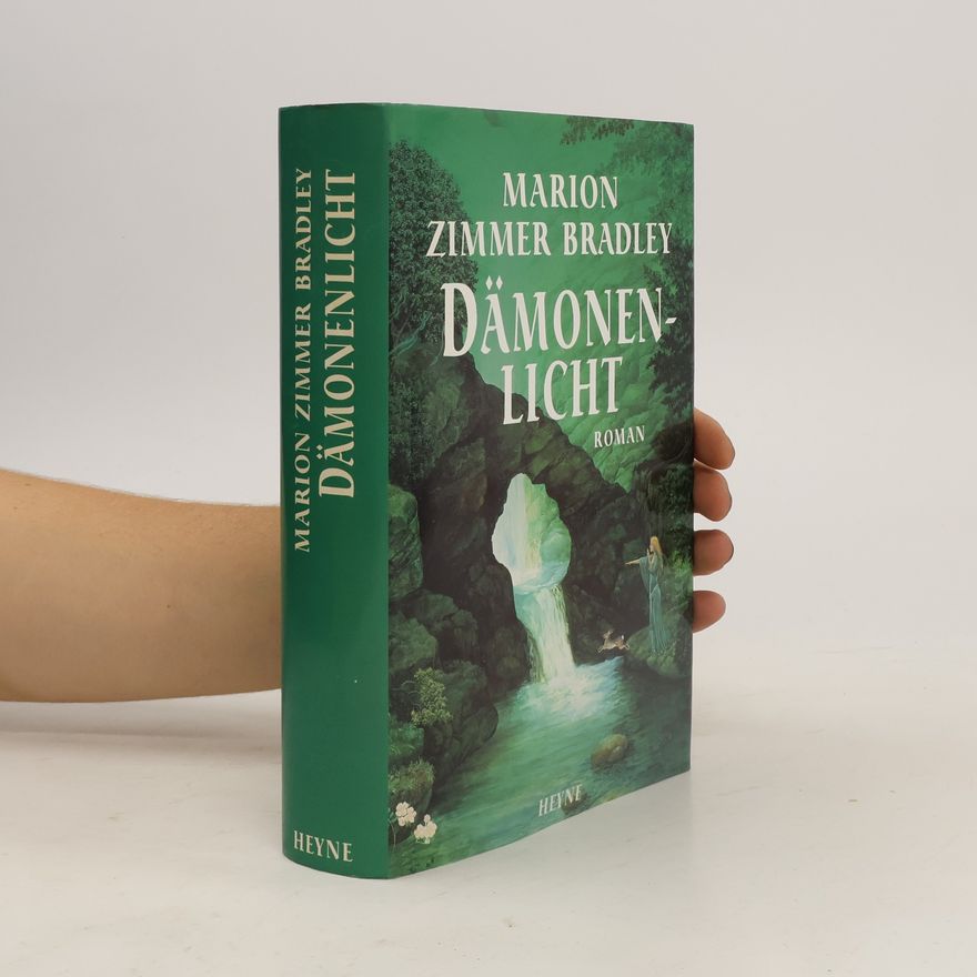 Marion Zimmer Bradley Dämonenlicht. Roman. Aus d. Amerikan. v. Andreas Nohl