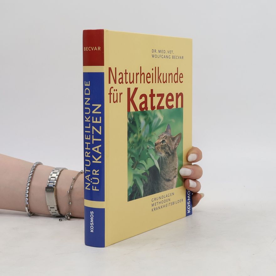 Wolfgang Becvar Naturheilkunde für Katzen