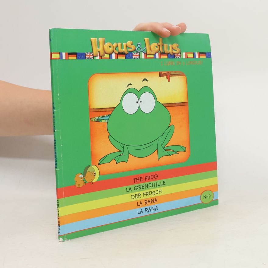 Autorenkollektiv Hocus & Lotus: The Frog. Nr. 9