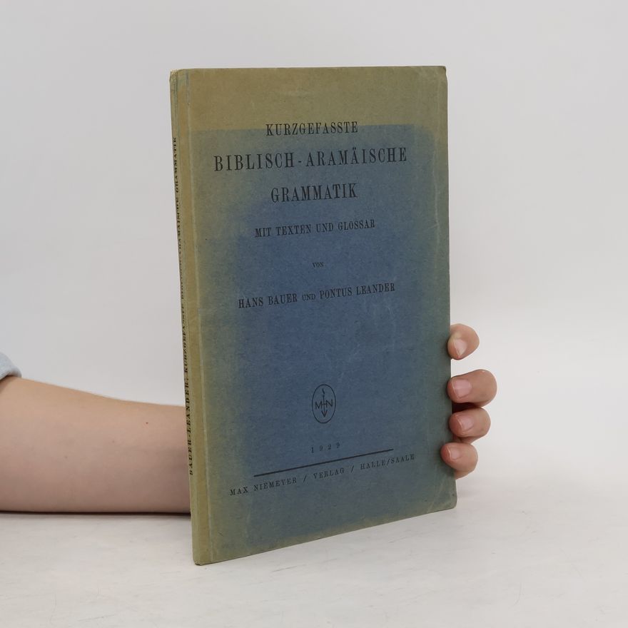 Pontus Leander Kurzgefasste biblisch-aramäische Grammatik